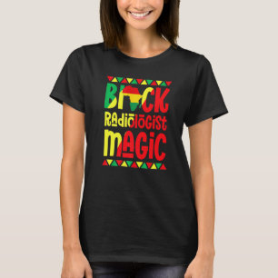 Camiseta Mágico Radiologista Negro Orgulho Africano Históri