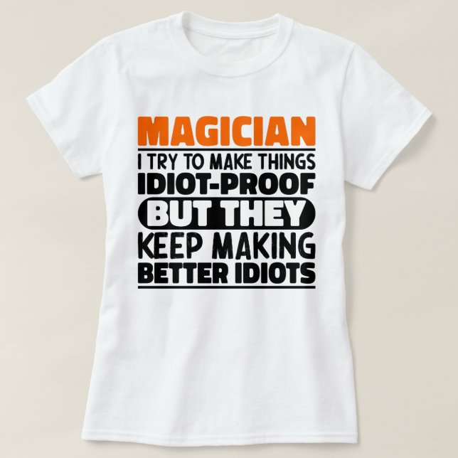 Camiseta Mágico, Tento Engraçá-Lo. (Frente do Design)