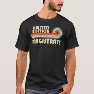 Camiseta MAGISTRATE Funny Job Profissão De Título De Aniver