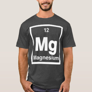 Camiseta Magnésio - Mg- Mesa periódica de elementos - Cien