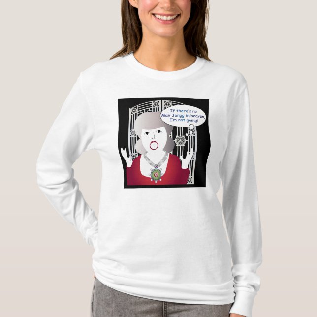 Camiseta Mah Jongg Sayings Heaven (Frente)