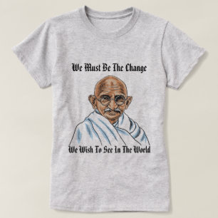 Camiseta Mahatma Gandhi Citação! T-Shirt