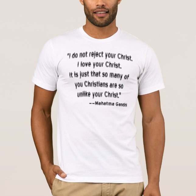 Camiseta Mahatma Gandhi sobre os cristãos (Frente)