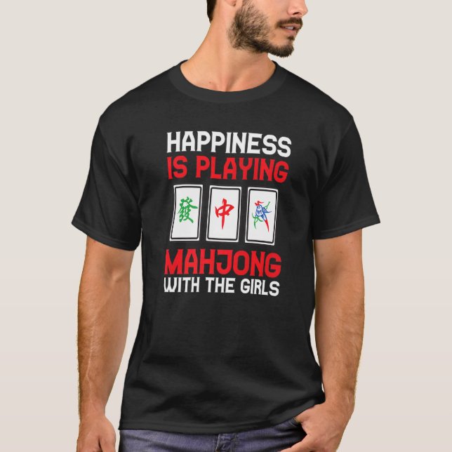 Camiseta Mahjong Legal Felicidade Está Jogando Raparigas Ma (Frente)
