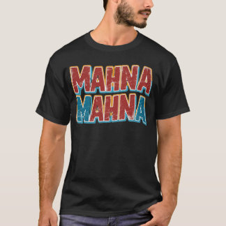 Camiseta Mahna Mahna engraçado vintage
