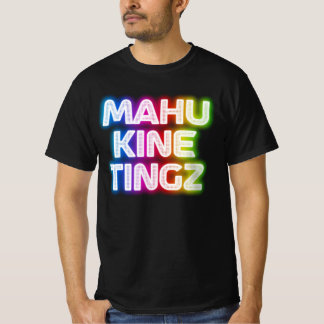 Camiseta Mahu kine tingz 2