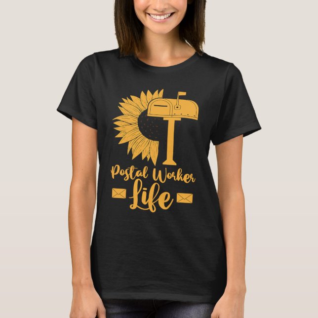 Camiseta Mail Carrier Sunflower Postman Postal Worker Life (Frente)