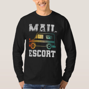 Camiseta Mail Escort Mailman Postal Worker