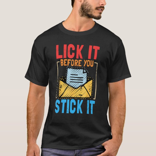 Camiseta Mailman Lick It Before You Stick It  Postal Worker (Frente)