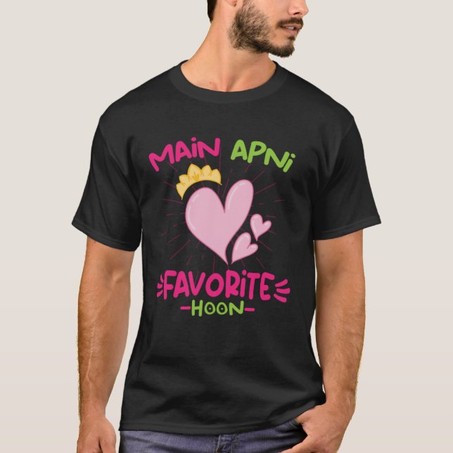 Camiseta Main Apni Favorite Hoon Bollywood Love Desi Meme (Frente)