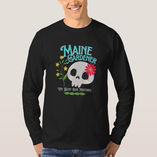 Camiseta Maine Me State Rebellious Gardener Cute Skull Flow (Frente)