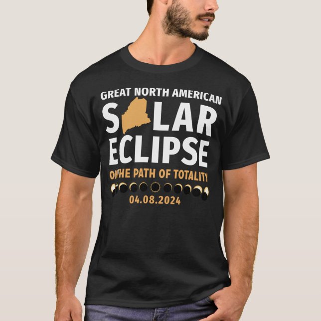 Camiseta Maine Sobre O Caminho Da Totalidade Eclipse Solar  (Frente)