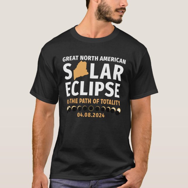 Camiseta Maine Sobre O Caminho Da Totalidade Eclipse Solar  (Frente)