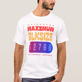 Camiseta Mainframe Job Control Language (JCL) Maximum Block