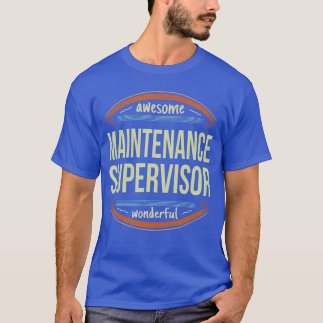 Camiseta Maintenance Supervisor Shirts Appreciation Gift Fu (Frente)