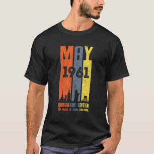 Camiseta Maio 1961 60 Anos 60 Quarentena