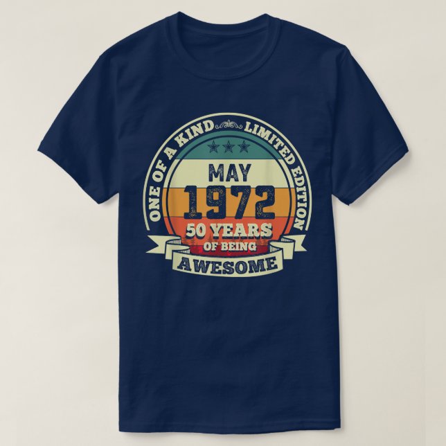 Camiseta Maio De 1972 50º Aniversário Presente 50 Anos (Frente do Design)