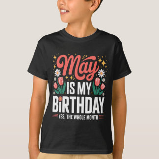Camiseta Maio É Aniversário O Mês Inteiro Família Mulheres