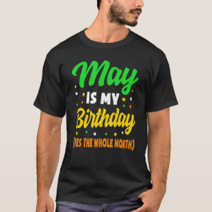 Camiseta Maio é meu aniversário o mês inteiro Maio aniversá