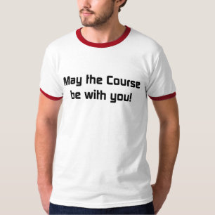 Camiseta Maio o curso seja com você!