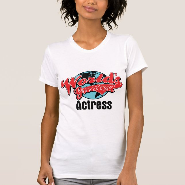 Camiseta Maior Atriz do Mundo (Frente)