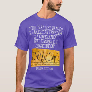Camiseta Maior Citação de Liberdade Perigosa Thomas Jeffers