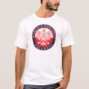 Camiseta Maior Dziadzia do Mundo
