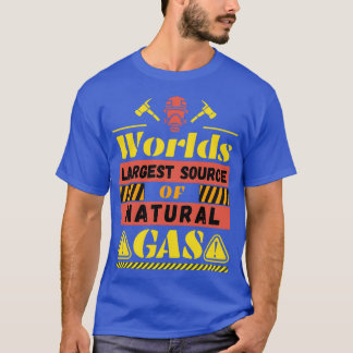 Camiseta Maior Fonte De Afirmações Engraçadas De Gás Natura