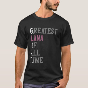 Camiseta Maior Lana de todos os tempos GOAT Lana