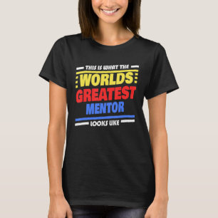 Camiseta Maior mentor dizendo mentor do mundo