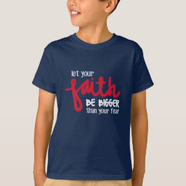 Camiseta Maior que o seu medo