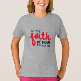 Camiseta Maior que o seu medo