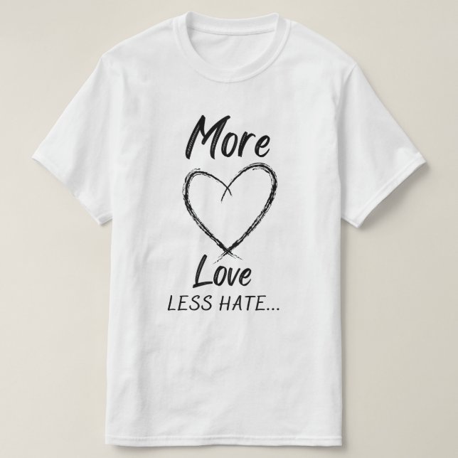Camiseta Mais amor menos ódio (Frente do Design)