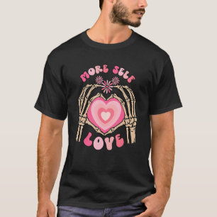 Camiseta Mais Amor Próprio Esqueleto Mão Coração Fofo Dia d
