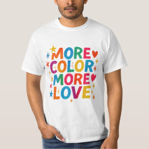Camiseta Mais Cor Mais Amor Tipografia Divertida Arco-Íris