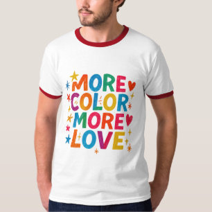 Camiseta Mais Cor Mais Amor Tipografia Divertida Arco-íris