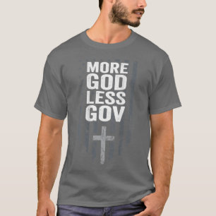Camiseta Mais Deus Menos Governo Cristão Patriótico (O