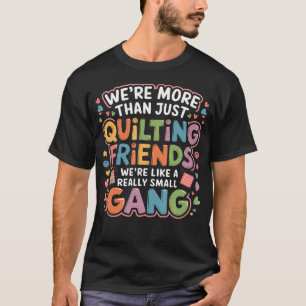 Camiseta Mais Do Que Amigas de Colcha Nós Somos Uma Pequena