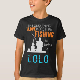 Camiseta Mais do que o amor pela pesca Lolo avô Filipino