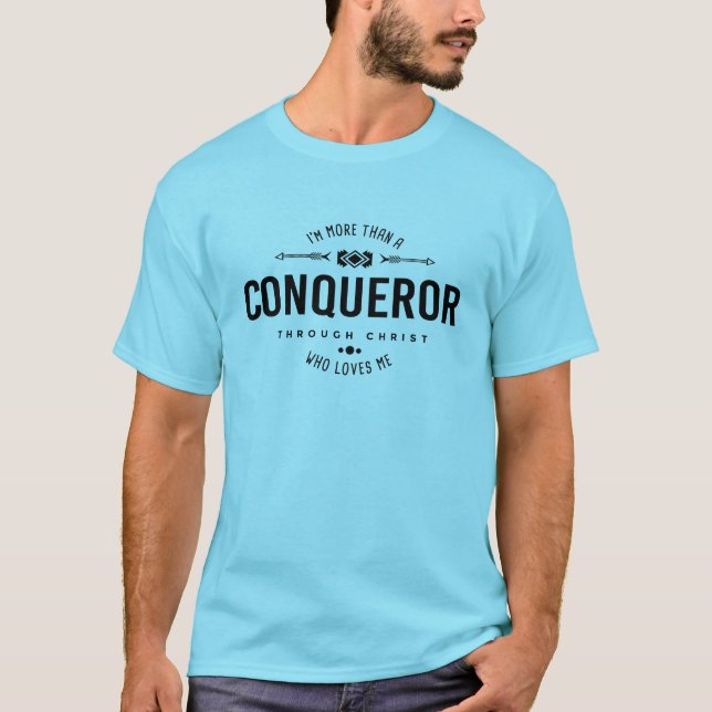 Camiseta "Mais do que Tshirt cristão de um conquistador" (Frente)