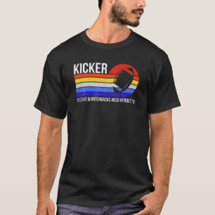 Camiseta Mais Engraçado Porque Quarterbacks Precisam De He