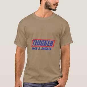Camiseta Mais Espessa Do Que Um Snicker
