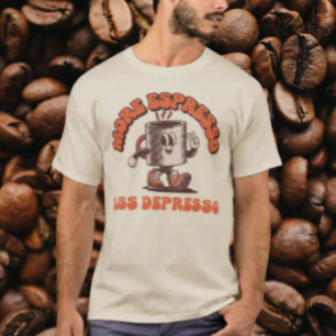 Camiseta Mais Espresso Menos Depresso