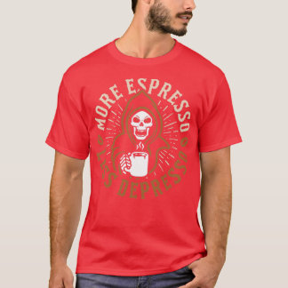 CAMISETA MAIS ESPRESSO MENOS DEPRESSO 23