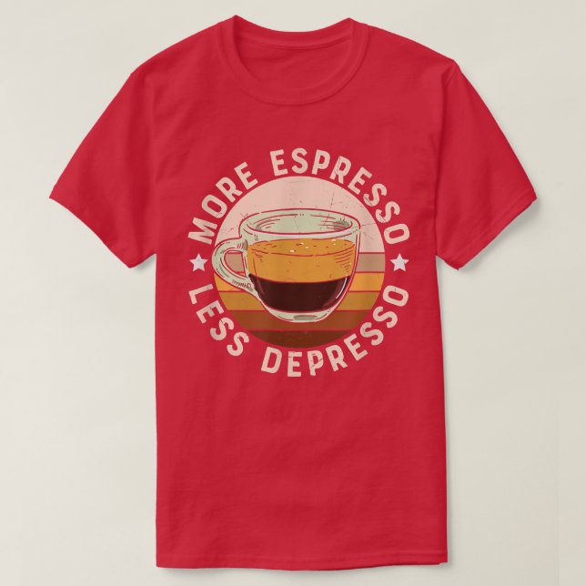 Camiseta Mais Expresso Menos Café  (Frente do Design)