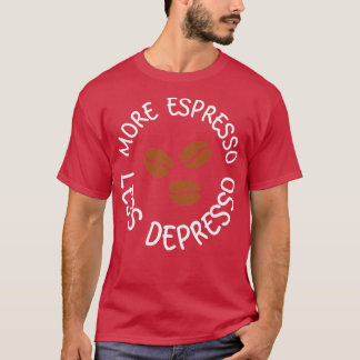 Camiseta Mais expresso menos depresso 21