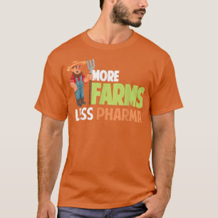 Camiseta Mais Fazendas menos farmácia para fazendeiros e fa