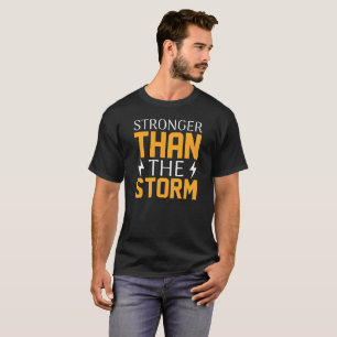 Camiseta mais forte do que a tempestade Engraçado Sarcástic