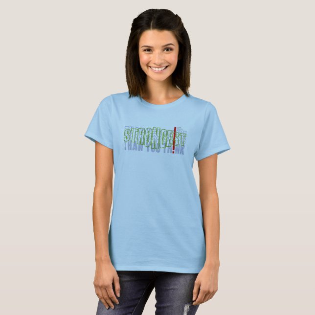 Camiseta Mais forte do que você pensa | Mulheres (Frente Completa)