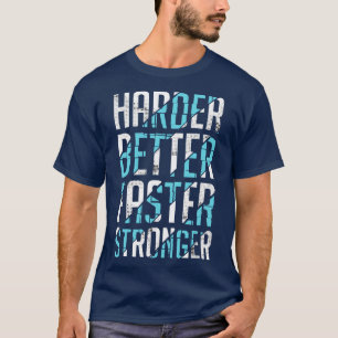Camiseta Mais forte e mais rápido